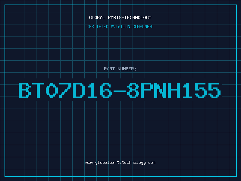 Aviation Part BT07D16-8PNH155