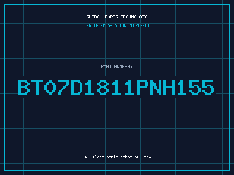 Aviation Part BT07D1811PNH155