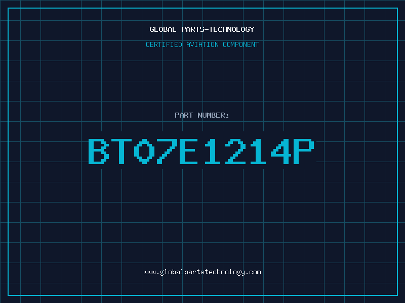Aviation Part BT07E1214P