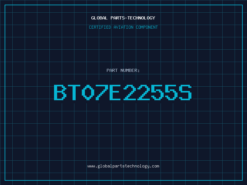 Aviation Part BT07E2255S