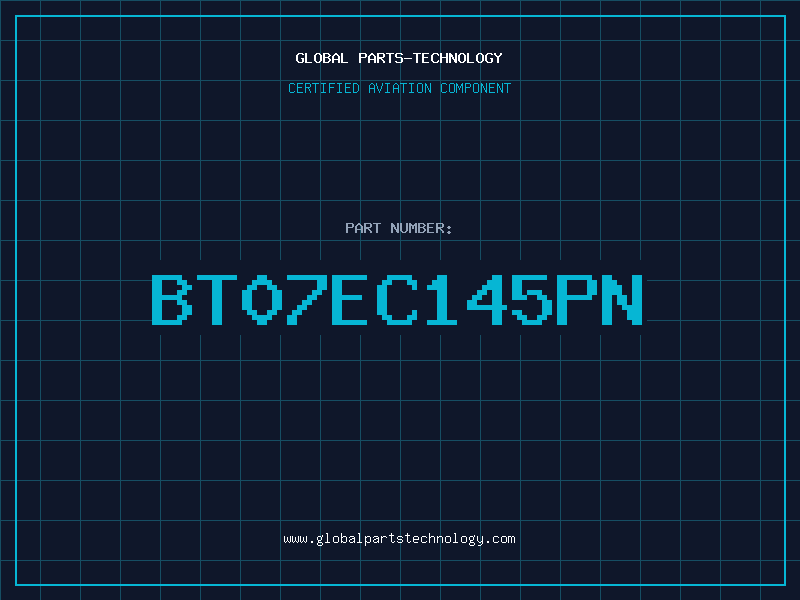 Aviation Part BT07EC145PN