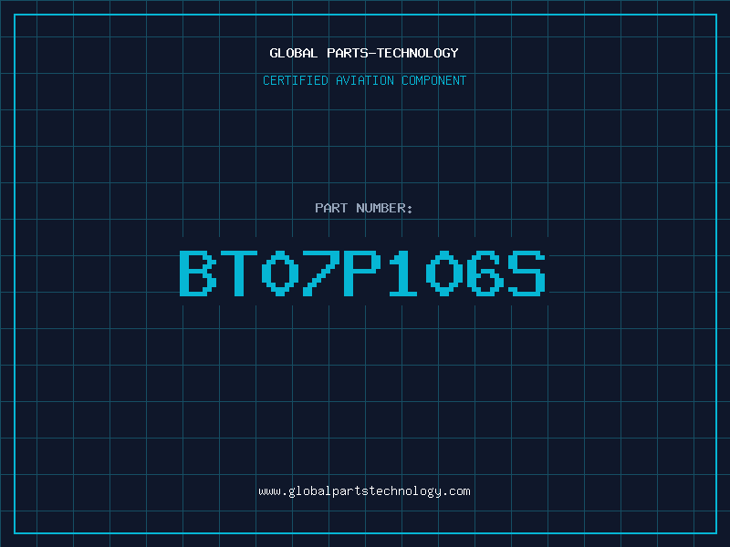 Aviation Part BT07P106S