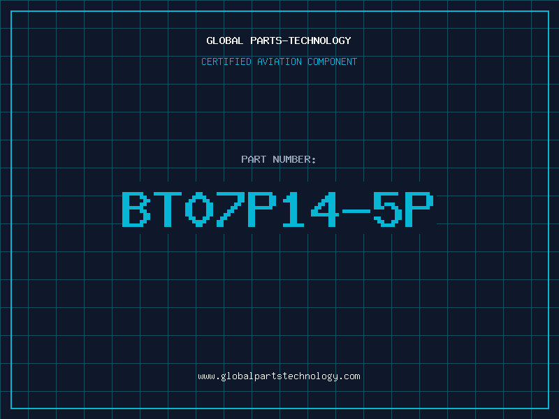 Aviation Part BT07P14-5P