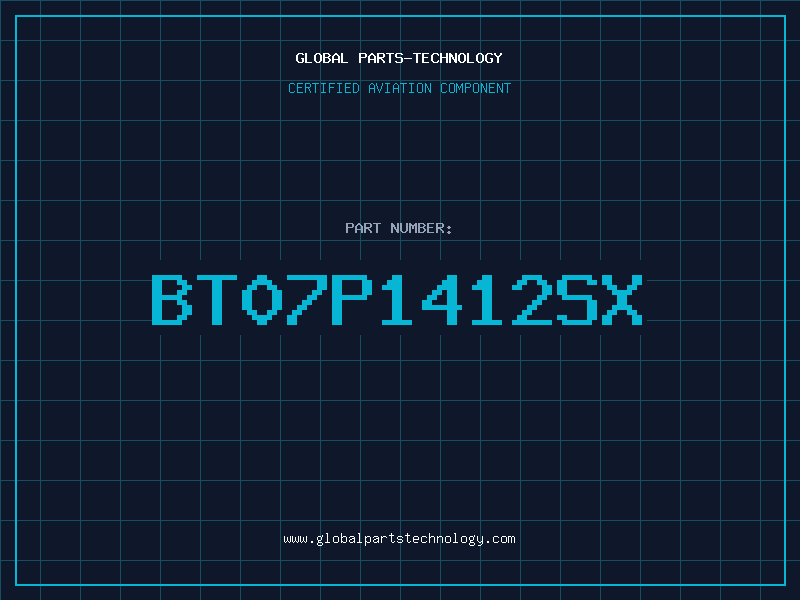 Aviation Part BT07P1412SX