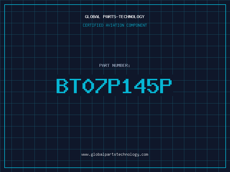 Aviation Part BT07P145P