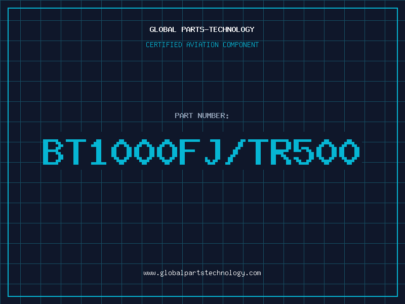 Aviation Part BT1000FJ/TR500