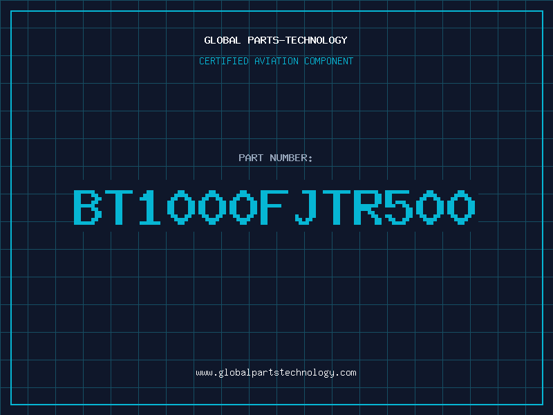 Aviation Part BT1000FJTR500
