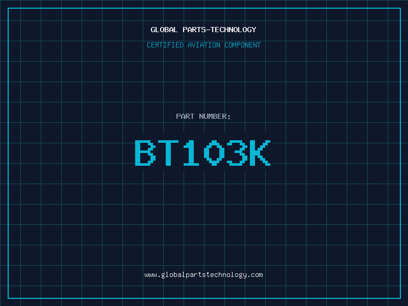 Aviation Part BT103K