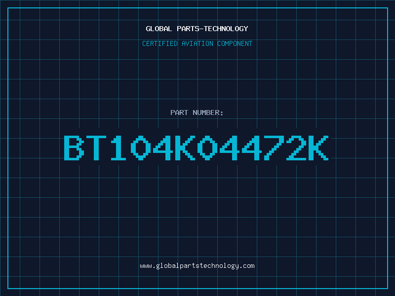 Aviation Part BT104K04472K