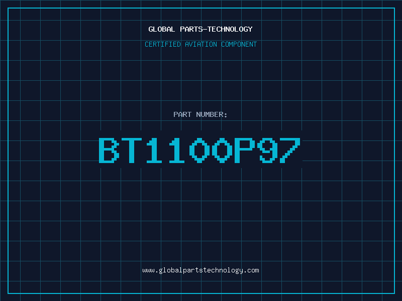 Aviation Part BT1100P97