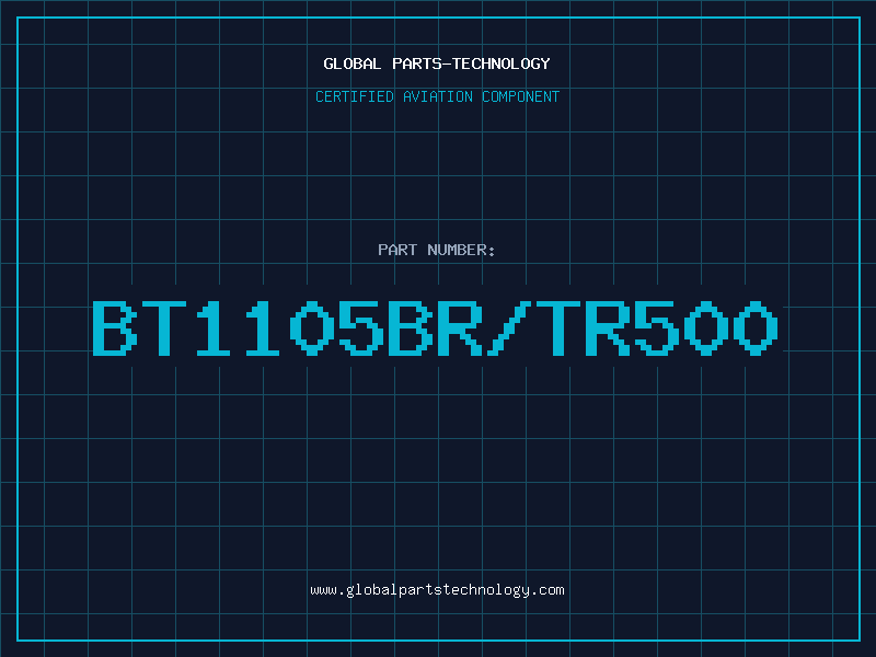 Aviation Part BT1105BR/TR500