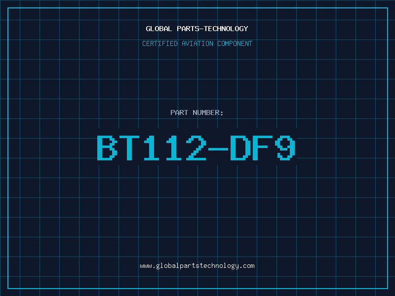 Aviation Part BT112-DF9