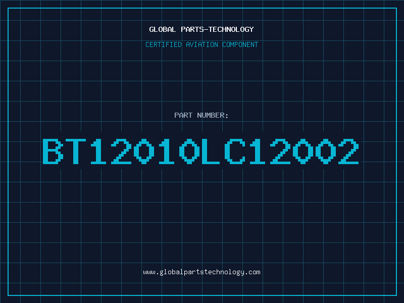 Aviation Part BT12010LC12002