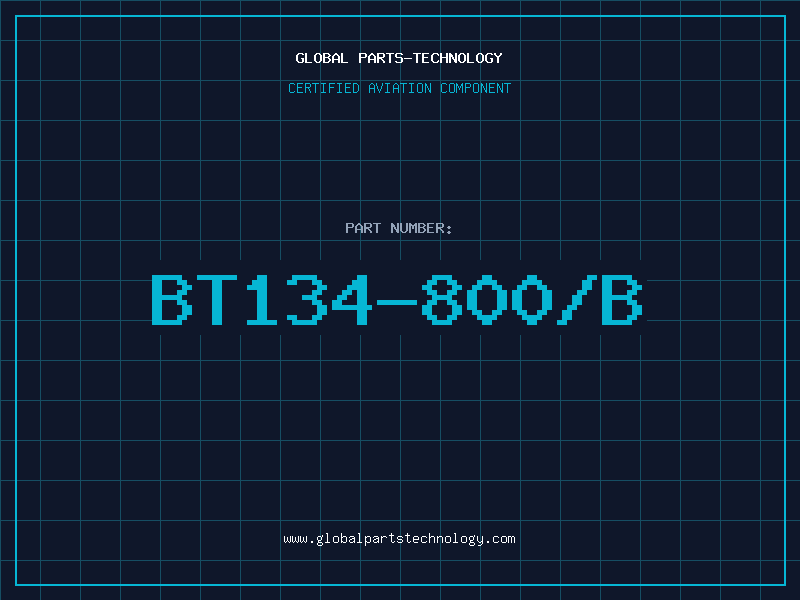 Aviation Part BT134-800/B