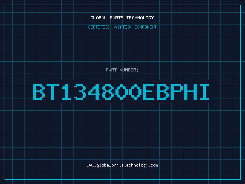 Aviation Part BT134800EBPHI