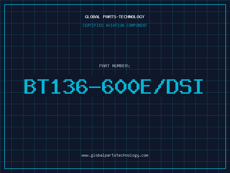 Aviation Part BT136-600E/DSI