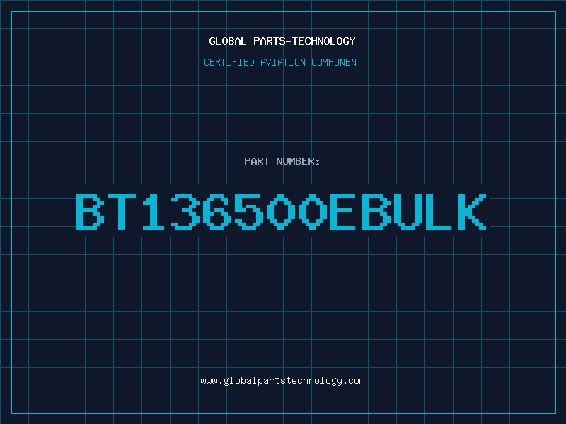 Aviation Part BT136500Ebulk