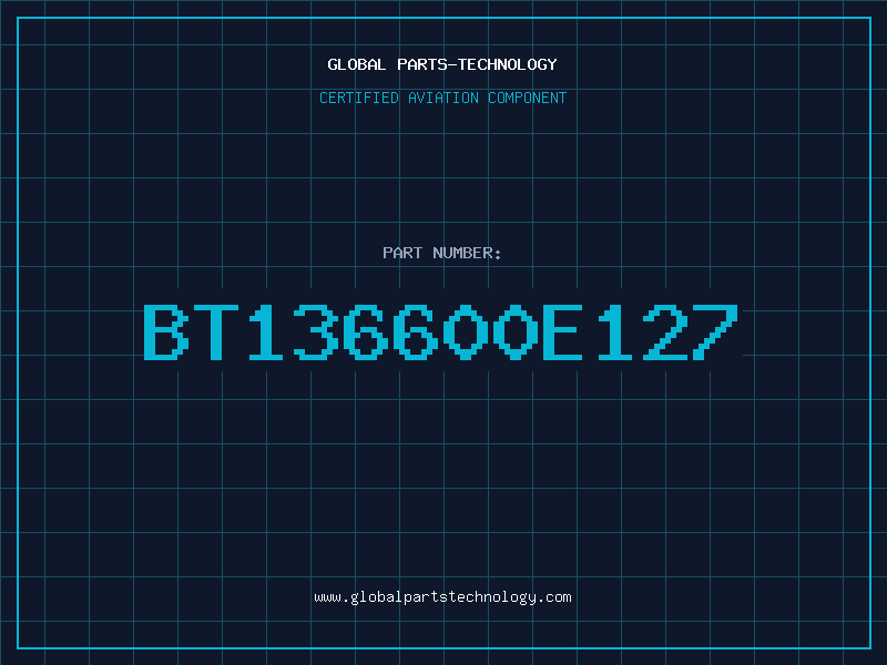 Aviation Part BT136600E127