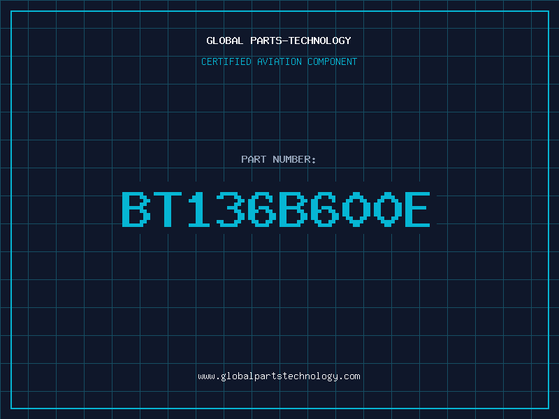 Aviation Part BT136B600E