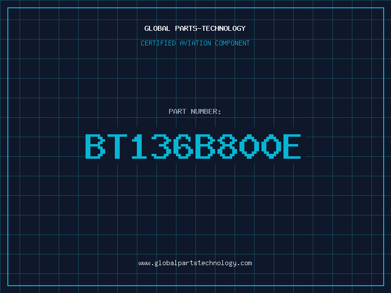 Aviation Part BT136B800E