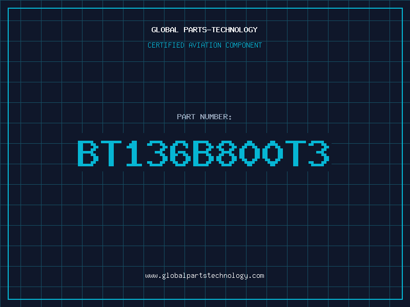 Aviation Part BT136B800T3