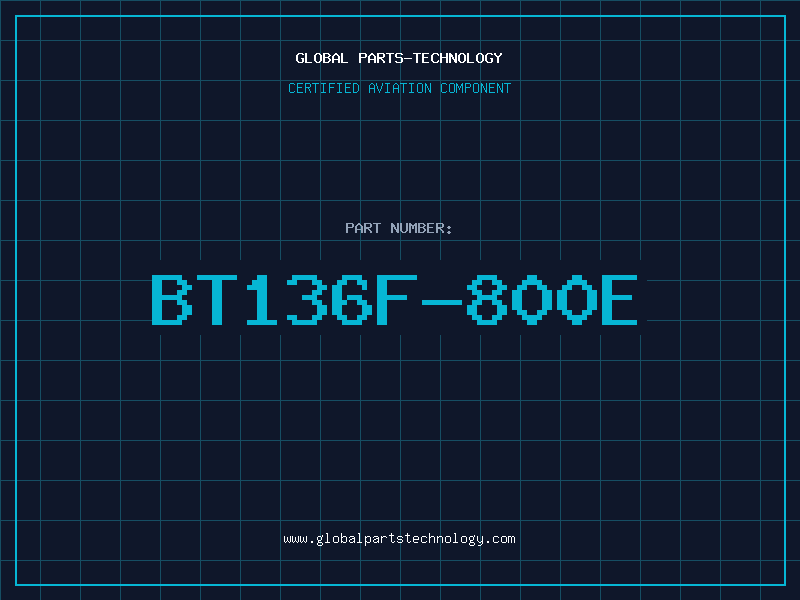 Aviation Part BT136F-800E