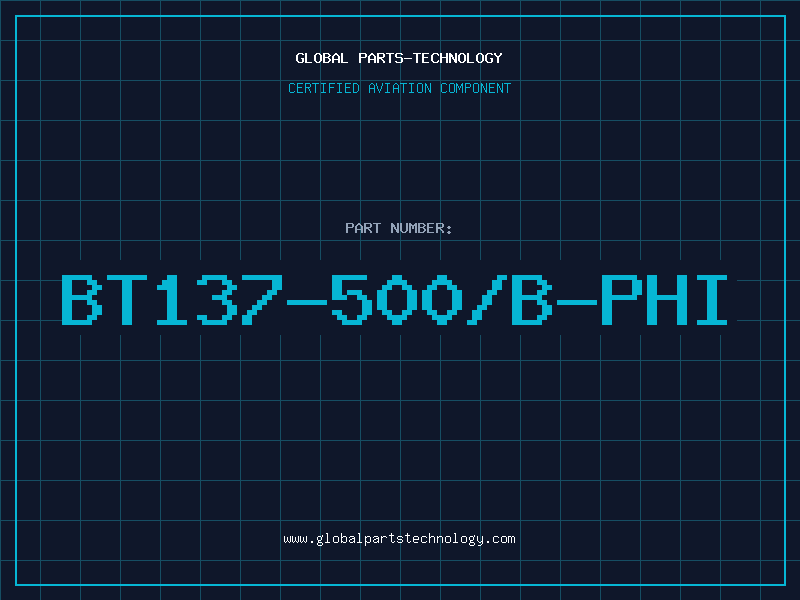 Aviation Part BT137-500/B-PHI