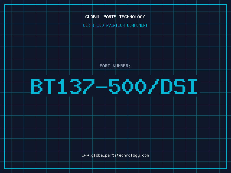 Aviation Part BT137-500/DSI