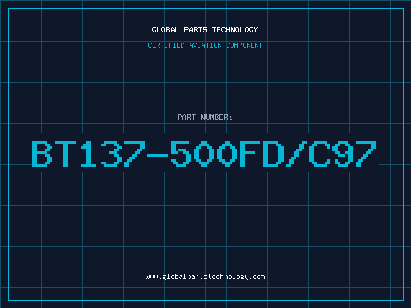 Aviation Part BT137-500FD/C97