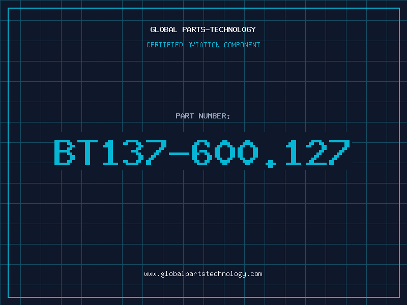 Aviation Part BT137-600.127
