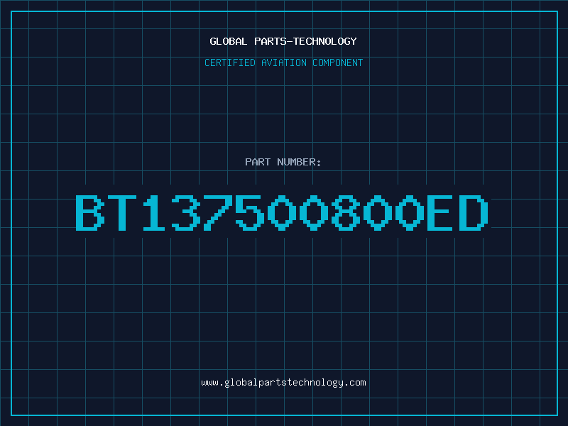 Aviation Part BT137500800ED