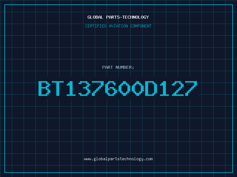 Aviation Part BT137600D127