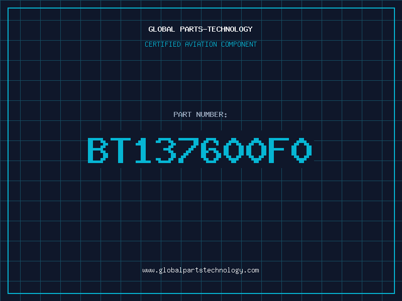 Aviation Part BT137600F0