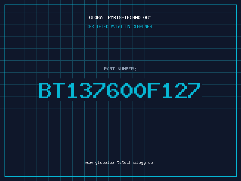 Aviation Part BT137600F127