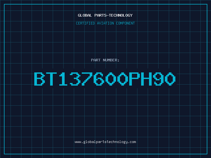 Aviation Part BT137600PH90