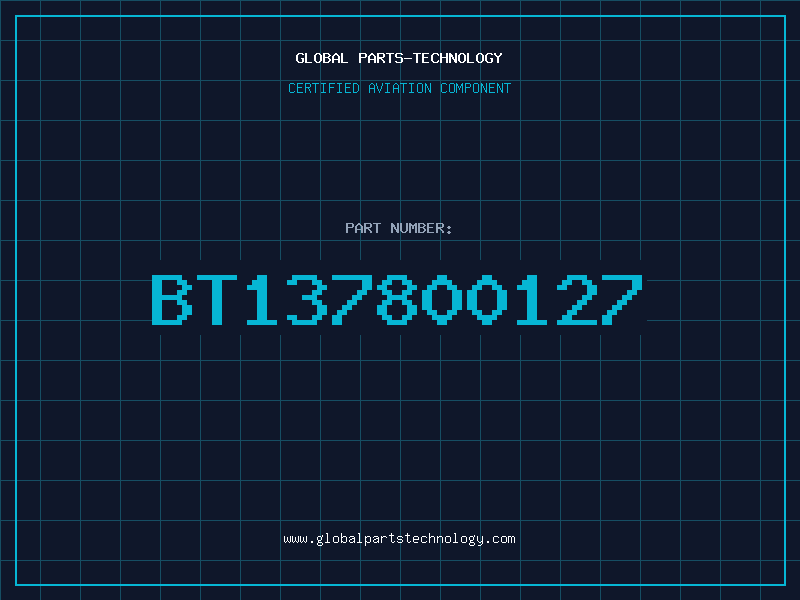 Aviation Part BT137800127