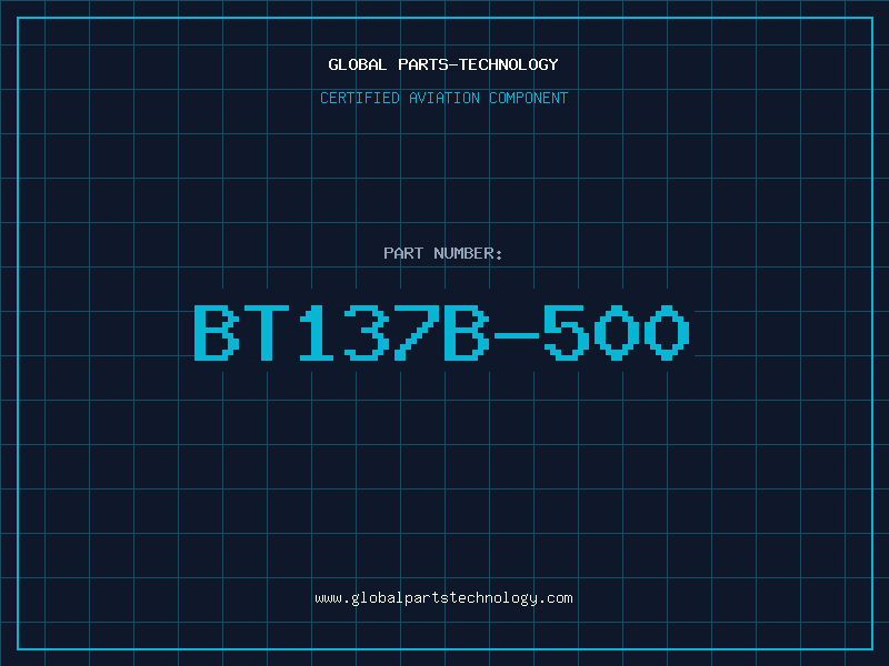 Aviation Part BT137B-500