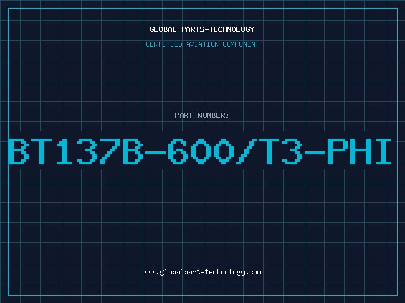 Aviation Part BT137B-600/T3-PHI