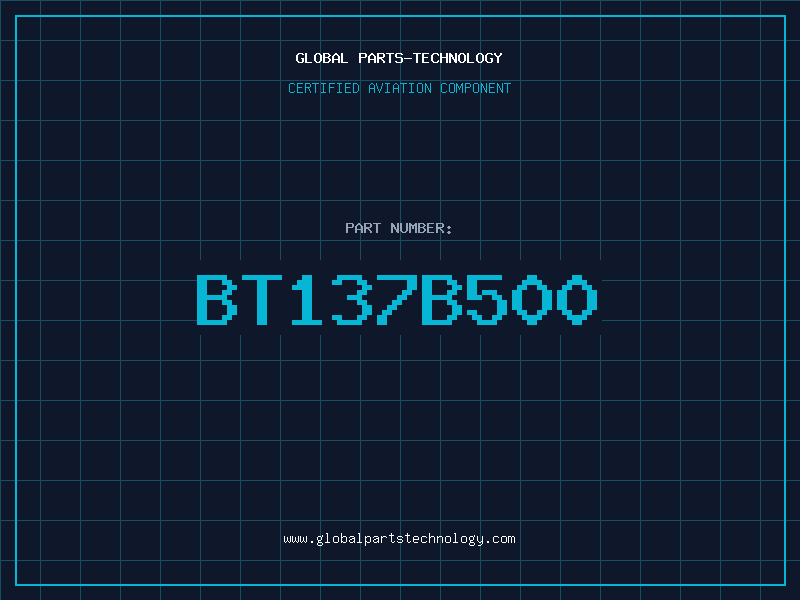 Aviation Part BT137B500