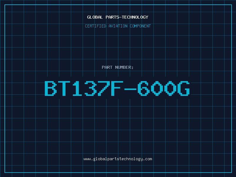 Aviation Part BT137F-600G