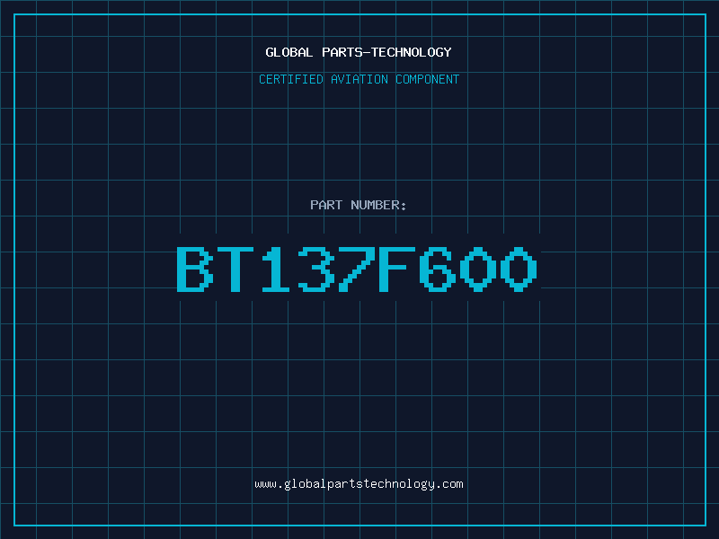 Aviation Part BT137F600