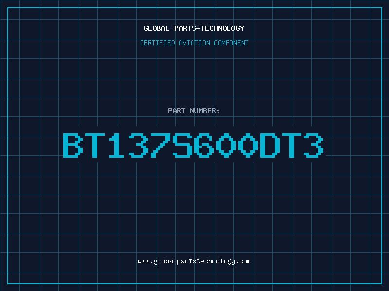 Aviation Part BT137S600DT3