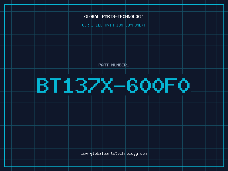 Aviation Part BT137X-600F0