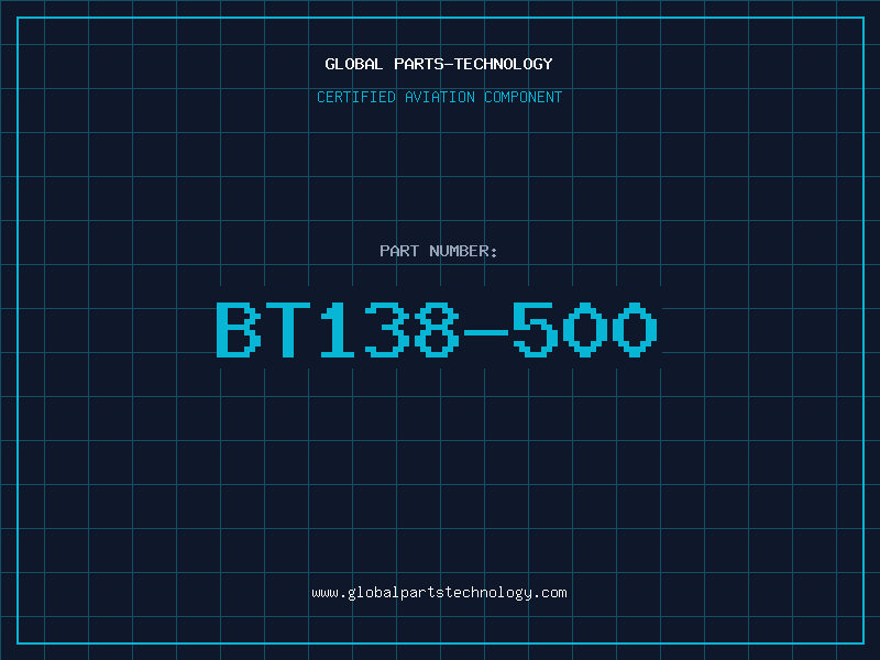 Aviation Part BT138-500