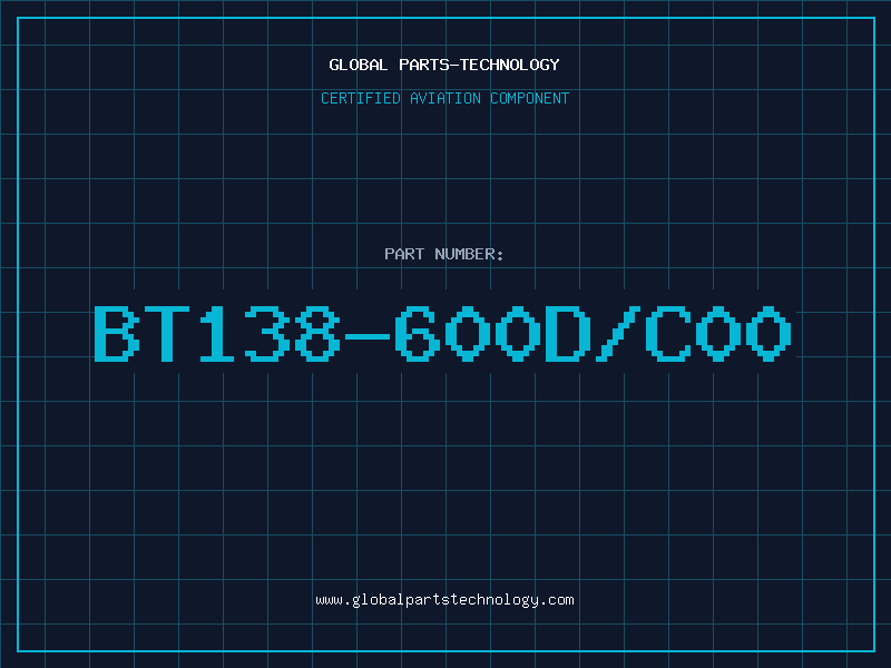 Aviation Part BT138-600D/C00
