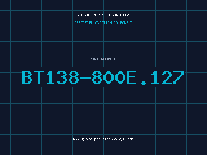 Aviation Part BT138-800E.127