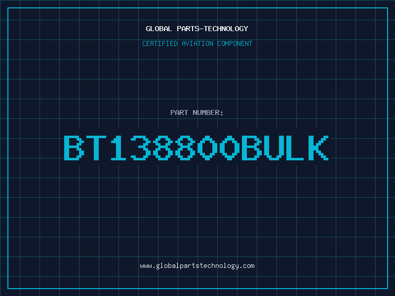 Aviation Part BT138800bulk