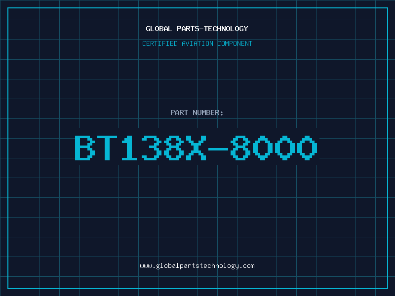 Aviation Part BT138X-8000