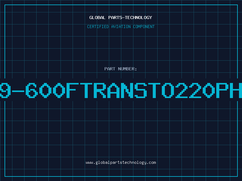 Aviation Part BT139-600FTRANSTO220PHI/94