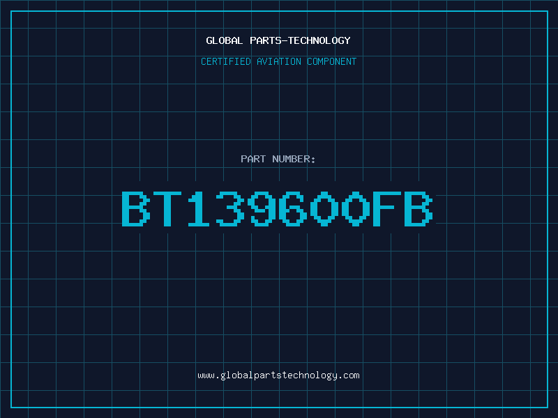 Aviation Part BT139600FB